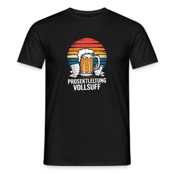  Prosektleitung Vollsuff Lustiger Bier Spruch Fuer - Männer T-Shirt - Schwarz - Vorne - AI Model Male 178 light (178cm)