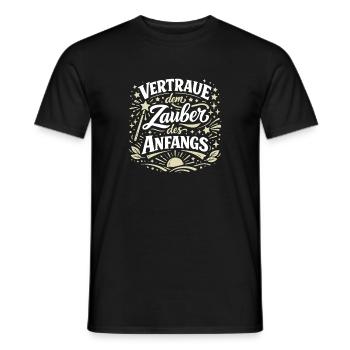 Vertraue dem Zauber des Anfangs - Männer T-Shirt - Schwarz - Vorne - AI Model Male 178 light (178cm)