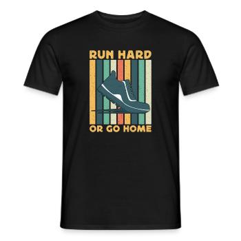 Running Run Hard Or Go Home Marathon Runner - Men's T-Shirt - black - Front - AI Model Male 178 light (178cm)