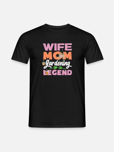 Ehefrau Mutter Gartenarbeit Legende - Männer T-Shirt - Schwarz