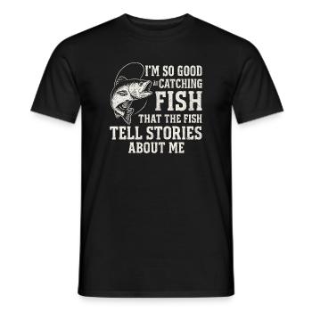 I'm So Good At Catching Fish Angler Saying Fishing - Men's T-Shirt - black - Front - AI Model Male 178 light (178cm)