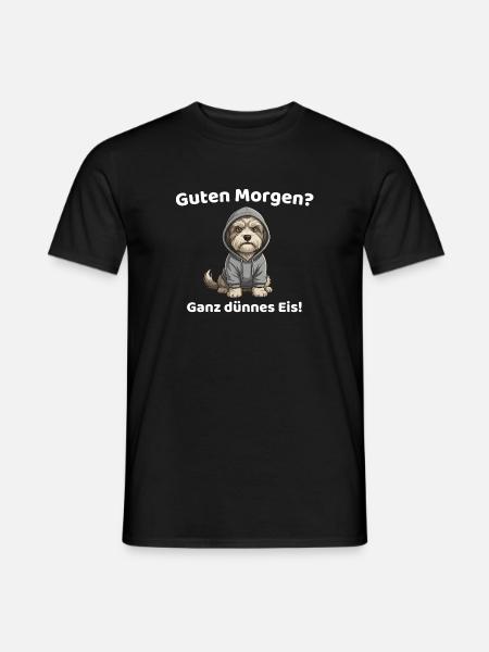Guten Morgen Ganz Dünnes Eis Hund - Männer T-Shirt - Schwarz