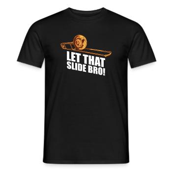 Let that slide trombone trombone player trombonist - Men's T-Shirt - black - Front - AI Model Male 178 light (178cm)