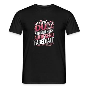  60 Und Immer Noch Aufregend Und Fabelhaft Zum 60 - Männer T-Shirt - Schwarz - Vorne - AI Model Male 178 light (178cm)