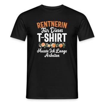 Rentnerin Für Dieses T-Shirt Musste Ich Arbeiten - Männer T-Shirt - Schwarz - Vorne - AI Model Male 178 light (178cm)