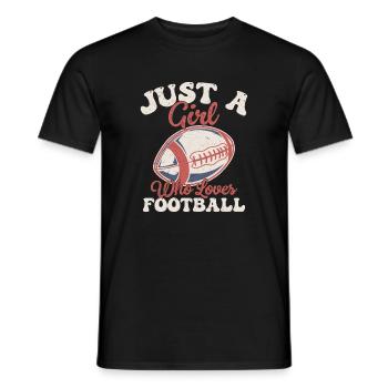 Just A Girl Who Loves Football Season Player Fan - Men's T-Shirt - black - Front - AI Model Male 178 light (178cm)
