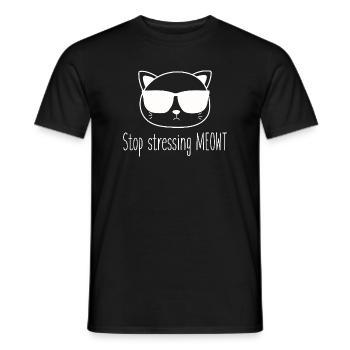 Stop stressing yourself out Meowt cat lovers - Men's T-Shirt - black - Front - AI Model Male 178 light (178cm)
