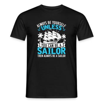 Sois toujours toi-même à moins de pouvoir être capitaine marin - T-shirt homme - noir - Devant - AI Model Male 178 light (178cm)