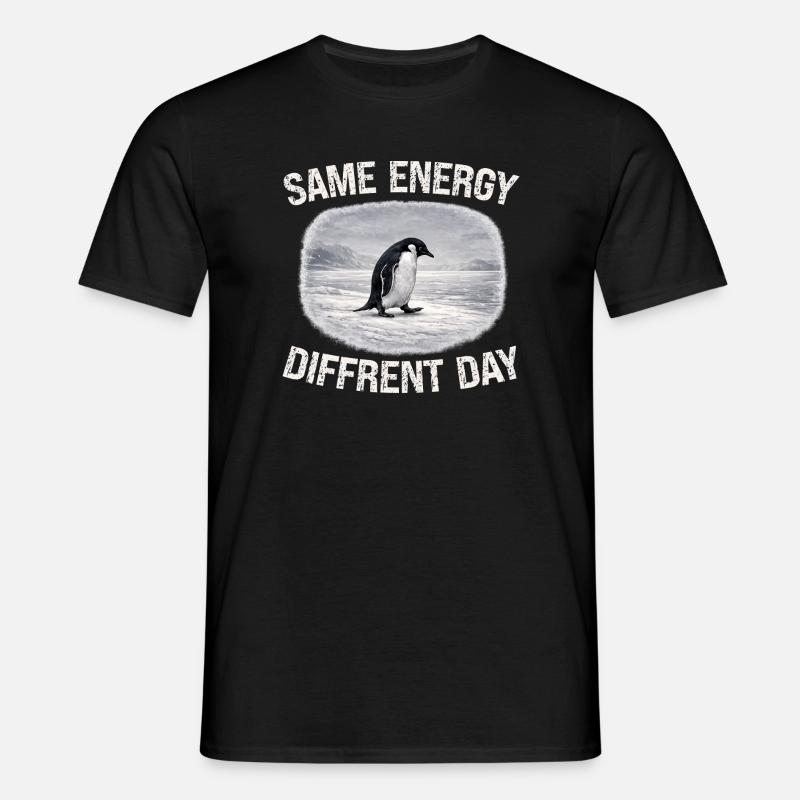Same Energy Diffrent Day - Men's T-Shirt - black