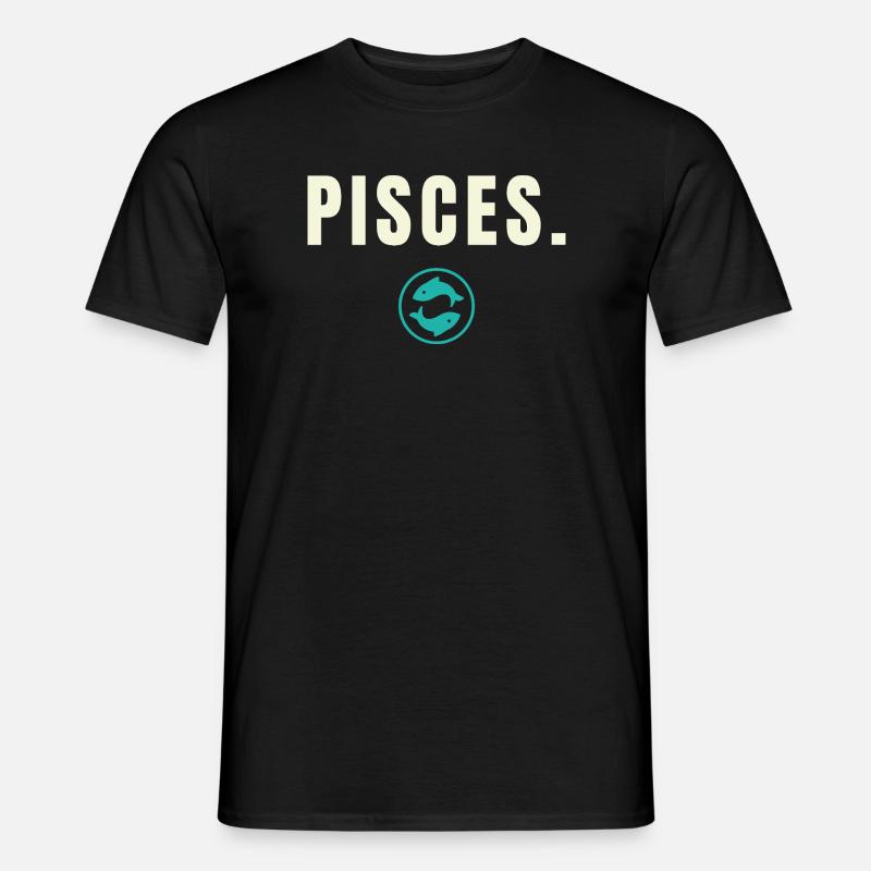 Pisces. Sternzeichen - Success Edition - Männer T-Shirt - Schwarz