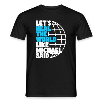 Heal the World - Männer T-Shirt - Schwarz - Vorne - AI Model Male 178 light (178cm)