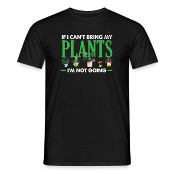 Ich Gehe Nicht Ohne Meine Pflanzen Sukkulente - Männer T-Shirt - Schwarz - Vorne - AI Model Male 178 light (178cm)
