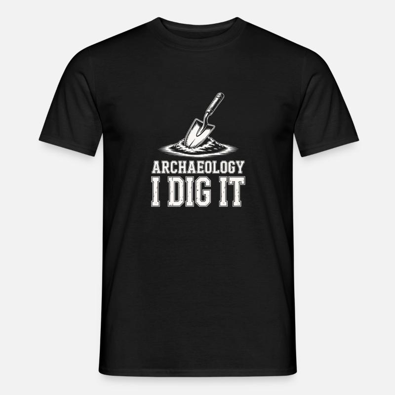Archaeology I Dig It Tee - Men's T-Shirt - black