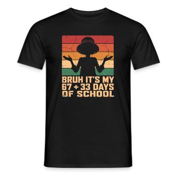 Bruh It's My Last 100 Days of School - Men's T-Shirt - black - Front - AI Model Male 178 light (178cm)
