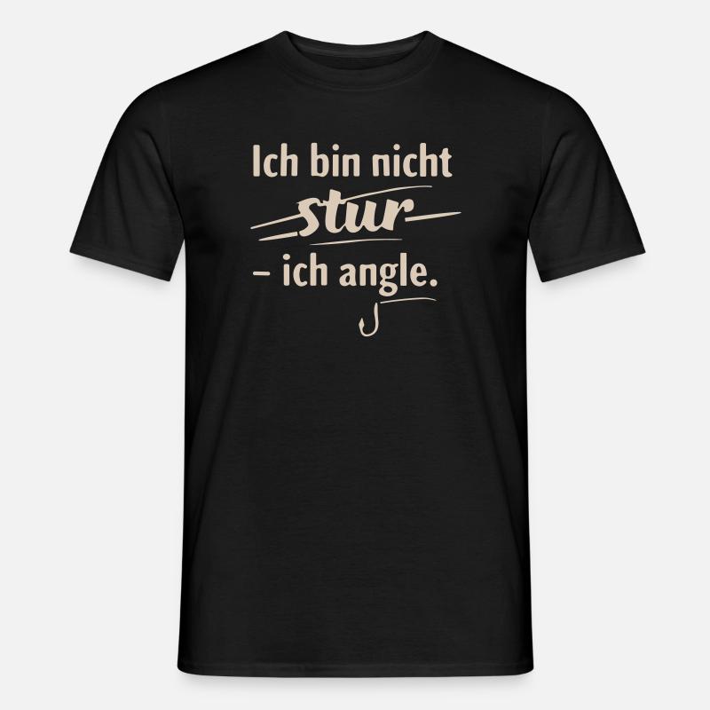 Ich bin nicht stur – ich angle - Männer T-Shirt - Schwarz