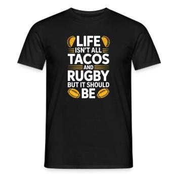 Rugby Sayings Tacos Rugby Funny Rugby Gift - Men's T-Shirt - black - Front - AI Model Male 178 light (178cm)