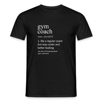 Gym Coach Definition Funny Fitness Instructor - Men's T-Shirt - black - Front - AI Model Male 178 light (178cm)