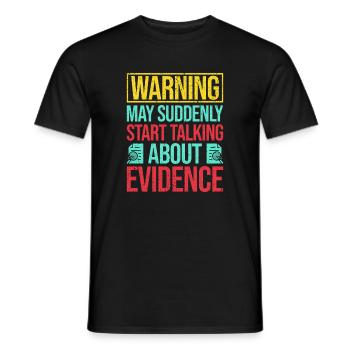 Forensic Science Major Start Talking Forensics - Men's T-Shirt - black - Front - AI Model Male 178 light (178cm)