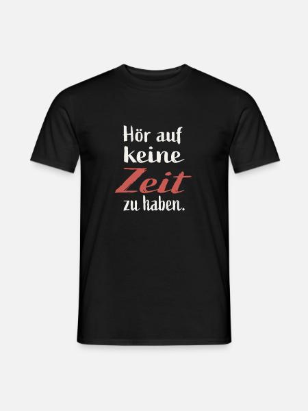 Stop not having time - Men's T-Shirt - black