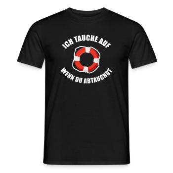 Ich tauche auf wenn du abtauchst - Männer T-Shirt - Schwarz - Vorne - AI Model Male 178 light (178cm)