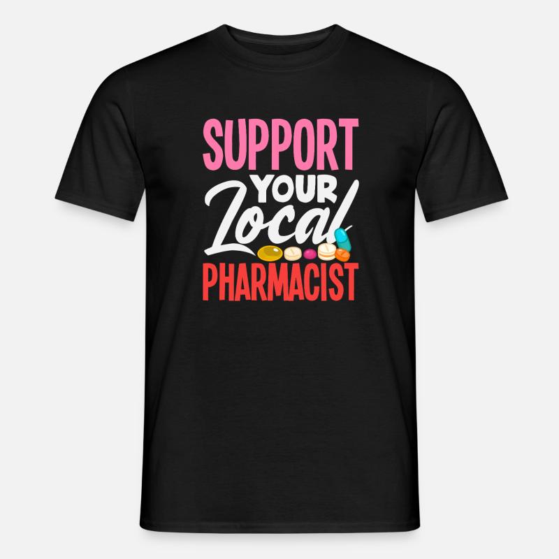 Support your local pharmacist - Men’s T-shirt - black