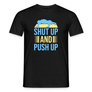 Fitness Fanatics Shut Up & Push Up Calisthenics - Men's T-Shirt - black - Front - AI Model Male 178 light (178cm)