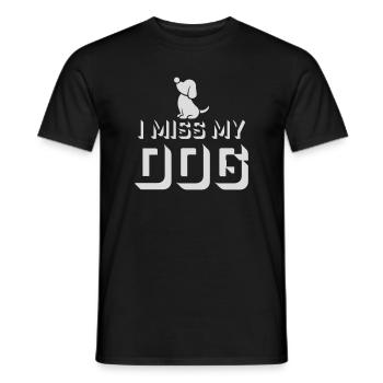 I Miss My Dog Dog Lover Dogs Love Joke Logo - Men's T-Shirt - black - Front - AI Model Male 178 light (178cm)