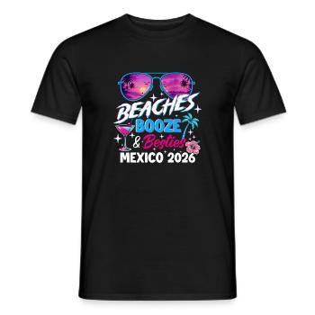Beaches Booze Besties Mexico 2026 Girls Trip Vibe - Men's T-Shirt - black - Front - AI Model Male 178 light (178cm)