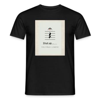 Shut up – Inner Peace Loading Design - Männer T-Shirt - Schwarz - Vorne - AI Model Male 178 light (178cm)