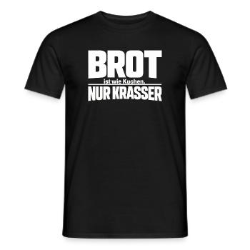 Bread is like cake. Only crasser - Men's T-Shirt - black - Front - AI Model Male 178 light (178cm)