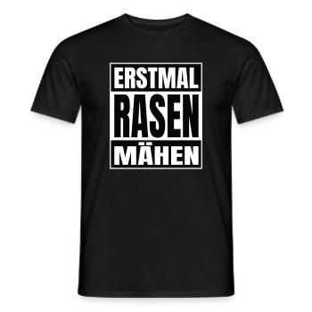 Erstmal Rasen mähen - Männer T-Shirt - Schwarz - Vorne - AI Model Male 178 light (178cm)