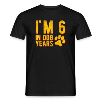 I'M 6 In Dog Years 40 Years Birthday Funny - Men's T-Shirt - black - Front - AI Model Male 178 light (178cm)