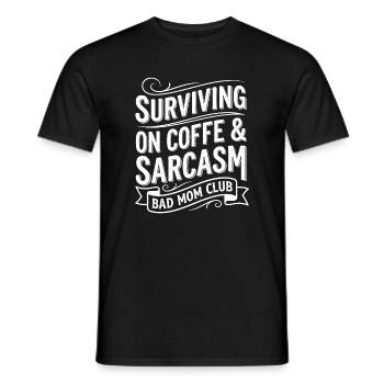 Bad Mom Coffee & Sarcasm Tea - Men's T-Shirt - black - Front - AI Model Male 178 light (178cm)