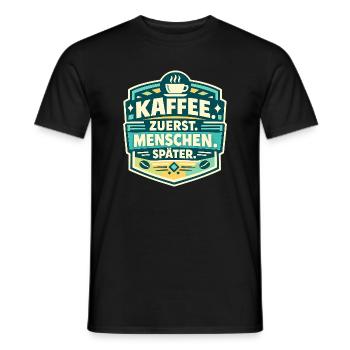 Kaffee zuerst, Menschen später - Männer T-Shirt - Schwarz - Vorne - AI Model Male 178 light (178cm)