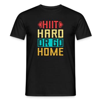 Fitness Fanatics Hiit Hard Or Go Home Calisthenics - Männer T-Shirt - Schwarz - Vorne - AI Model Male 178 light (178cm)