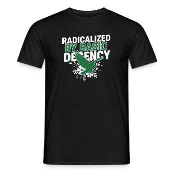 Radicalized By Basic Decency Quote Shirt - Men's T-Shirt - black - Front - AI Model Male 178 light (178cm)