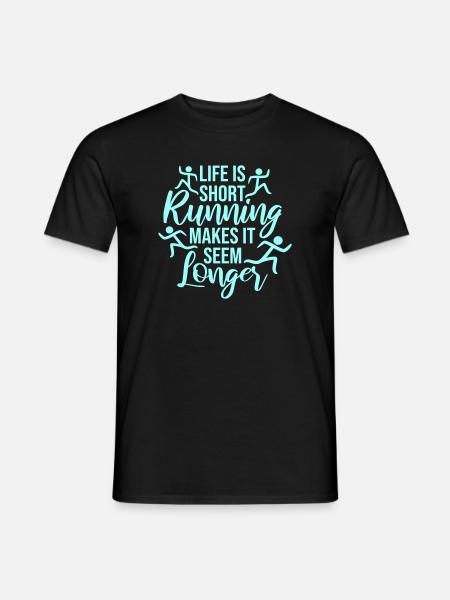 Life Is Short Running Makes It Seem Longer Funny - Men's T-Shirt - black