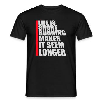 Life Is Short Running Makes It Seem Longer Lustig  - Männer T-Shirt - Schwarz - Vorne - AI Model Male 178 light (178cm)