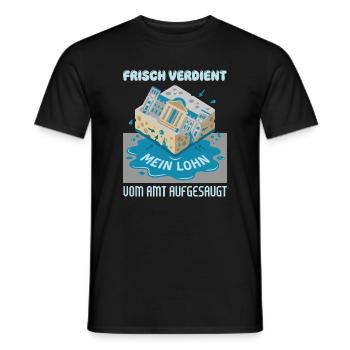 Frisch Verdient Vom Amt Aufgesaugt - Männer T-Shirt - Schwarz - Vorne - AI Model Male 178 light (178cm)