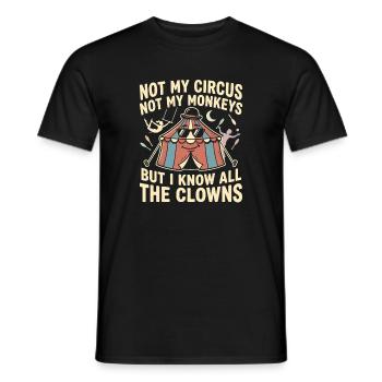 Nicht mein Zirkus, nicht meine Affen, ich kenne al - Männer T-Shirt - Schwarz - Vorne - AI Model Male 178 light (178cm)