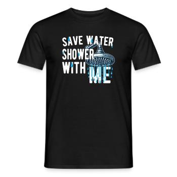 Wasser sparen, mit mir duschen, witzig, witzig - Männer T-Shirt - Schwarz - Vorne - AI Model Male 178 light (178cm)