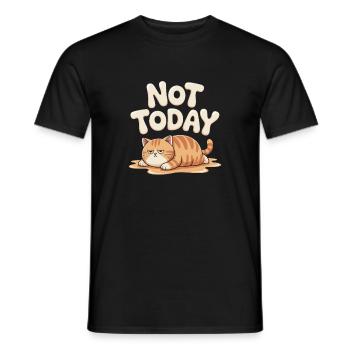 Katzen Spruch Not Today Büro Cat Homeoffice Katze - Männer T-Shirt - Schwarz - Vorne - AI Model Male 178 light (178cm)