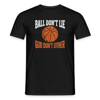 Ball, ne mens pas, Dieu non plus, Christlicher - T-shirt homme - noir - Devant - AI Model Male 178 light (178cm)