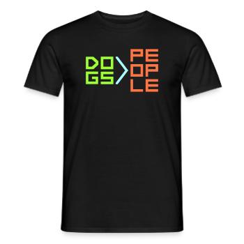 Dogs Over People Dog Funny Antisocial Saying - Men's T-Shirt - black - Front - AI Model Male 178 light (178cm)