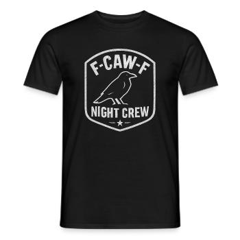 F-Caw-F Night Crew Raven Crow Humor Night Shift - Men's T-Shirt - black - Front - AI Model Male 178 light (178cm)