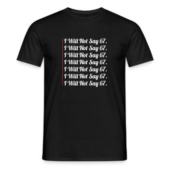 67 - Soixante-sept Drôle ne dira pas 67 Cool Six 7 - T-shirt homme - noir - Devant - AI Model Male 178 light (178cm)