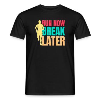 Courir Courir Maintenant Break Plus tard Marathonien - T-shirt homme - noir - Devant - AI Model Male 178 light (178cm)