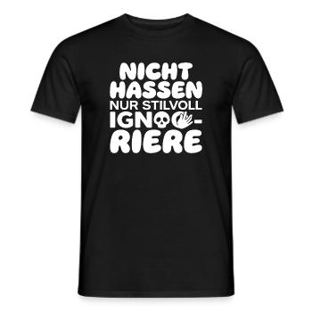 Nicht hassen nur stilvoll ignorieren - Männer T-Shirt - Schwarz - Vorne - AI Model Male 178 light (178cm)