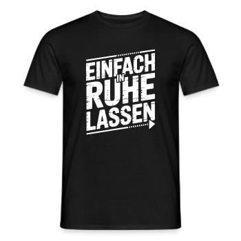 Einfach in Ruhe Lassen Typo-Design - Männer T-Shirt - Schwarz - Vorne - AI Model Male 178 light (178cm)