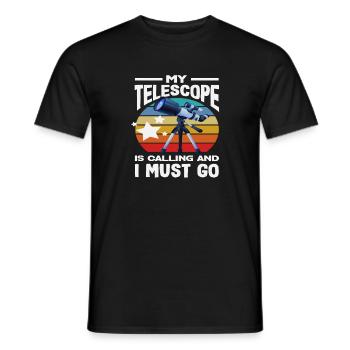 Mein Teleskop Ruft Astronomie Weltraum Spruch - Männer T-Shirt - Schwarz - Vorne - AI Model Male 178 light (178cm)